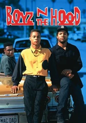 Boyz n the Hood                ลูกผู้ชายสายพันธุ์ระห่ำ                1991