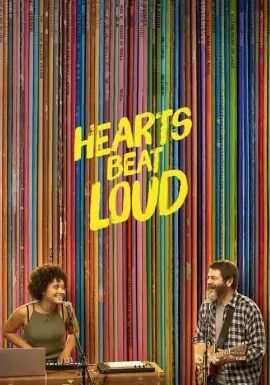 Hearts Beat Loud                กู่ก้องจังหวะหัวใจ                2018